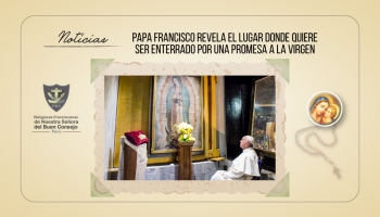 El Papa Francisco revela el lugar donde quiere ser enterrado por una promesa a la Virgen
